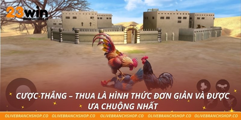 Luật Chơi Đá Gà Từ A Đến Z Bạn Nhất Định Không Nên Bỏ Qua Cược thắng – thua là hình thức đơn giản và được ưa chuộng nhất