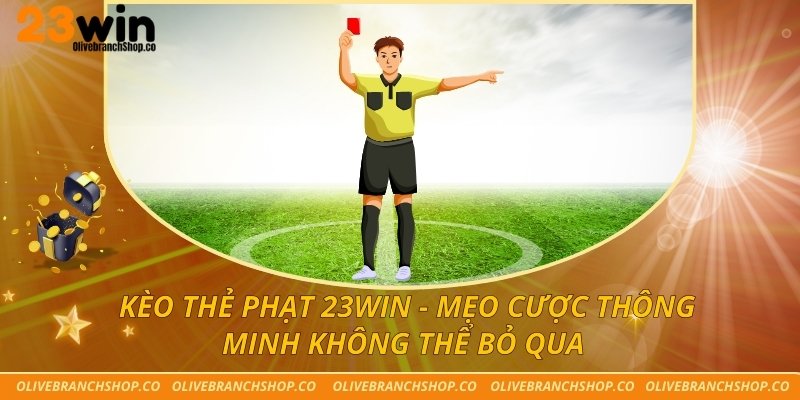 Kèo thẻ phạt